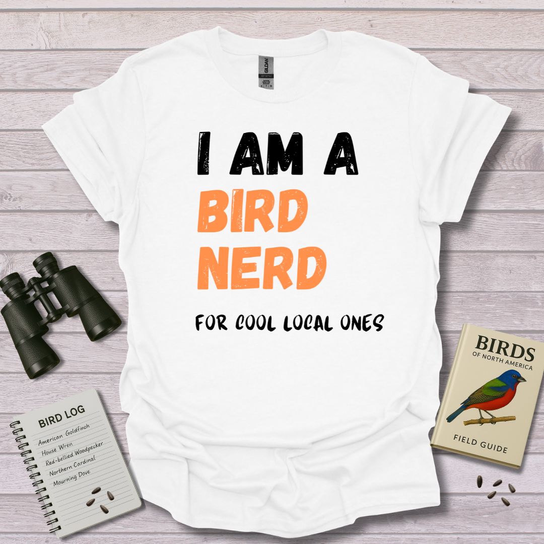 I am a Bird Nerd, for cool birds T-Shirt - Swooply Shop