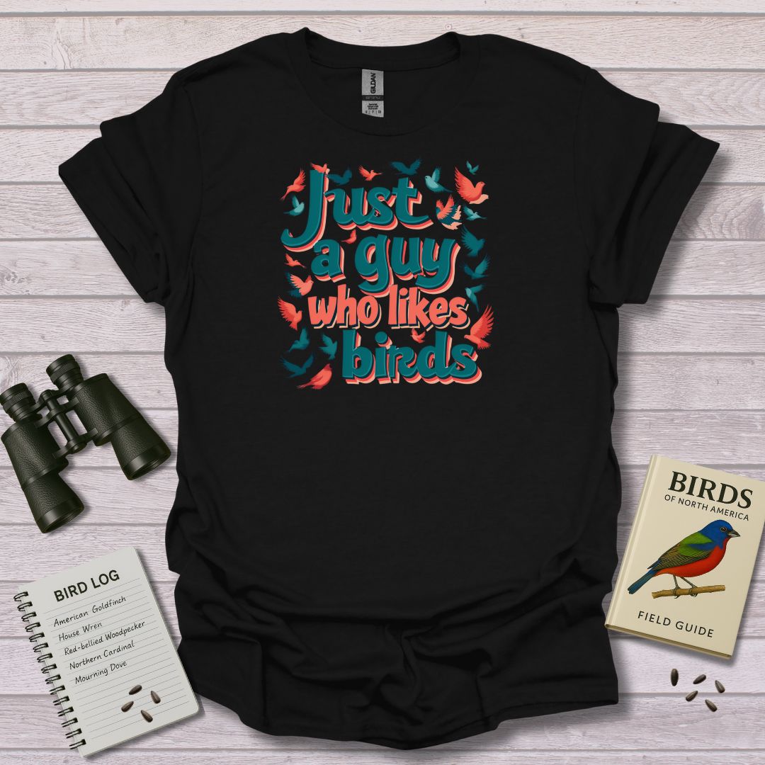 JUST A GUY WHO LIKES BIRDS - Swooply Shop