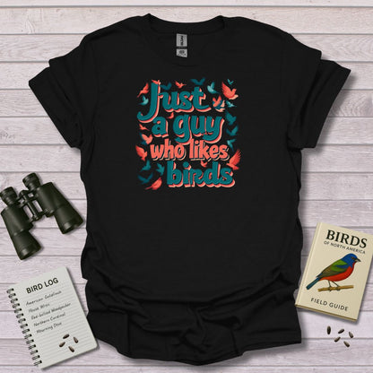 JUST A GUY WHO LIKES BIRDS - Swooply Shop