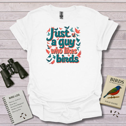 JUST A GUY WHO LIKES BIRDS - Swooply Shop